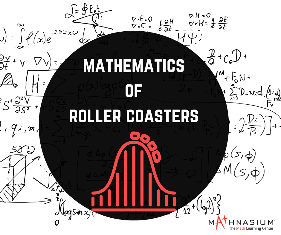 Twists Turns and Thrills The Math of Roller Coasters