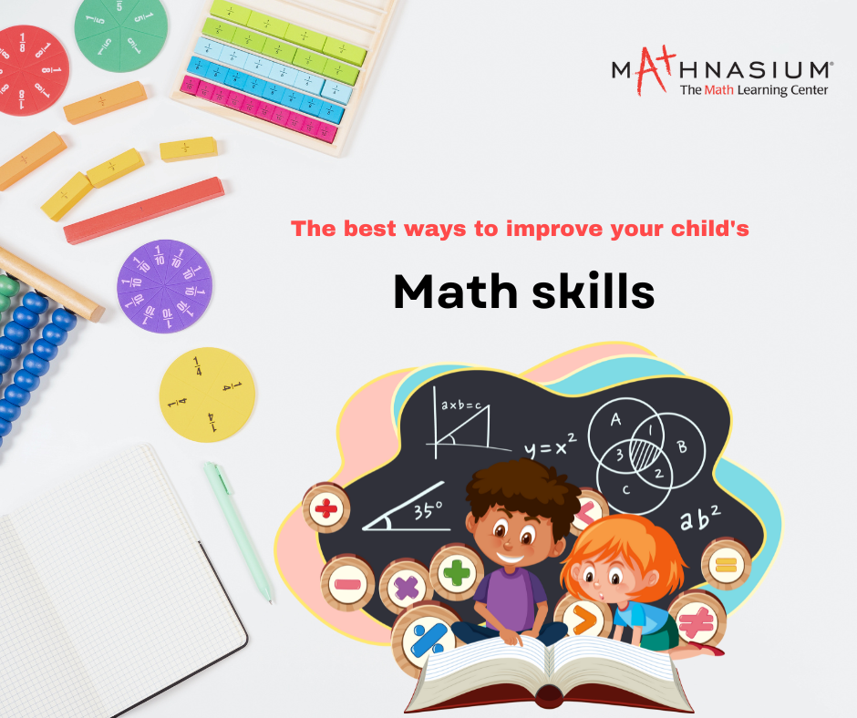 The Best Ways To Improve A Childs Math Skills